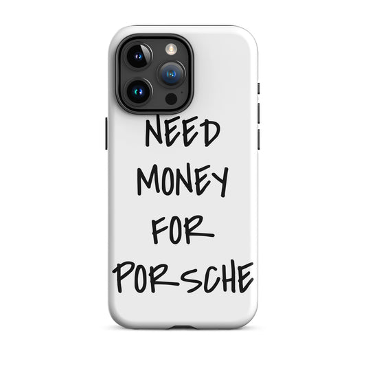 Funda iPhone Need Money for Porsche